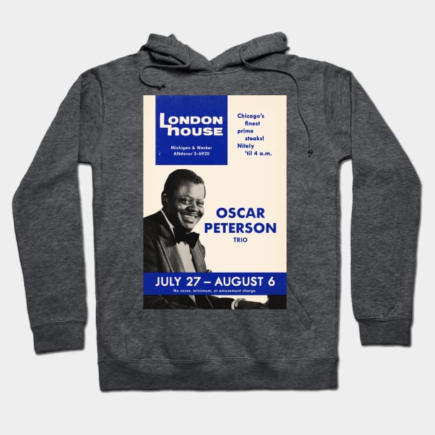 Oscar Peterson Trio - London House Sessions - Chicago, IL - 1961 Hoodie by info@secondtakejazzart.com